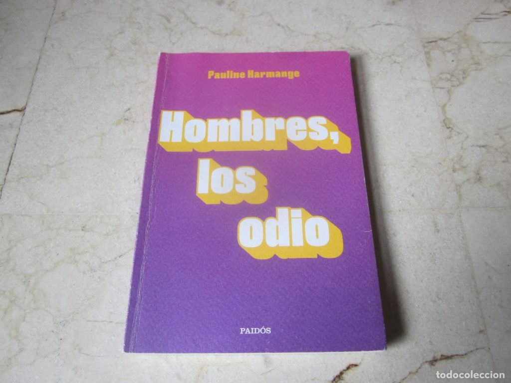 "Hombres, los odio", el libro de Pauline Harmange